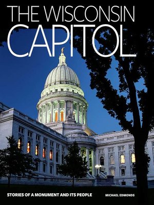cover image of The Wisconsin Capitol